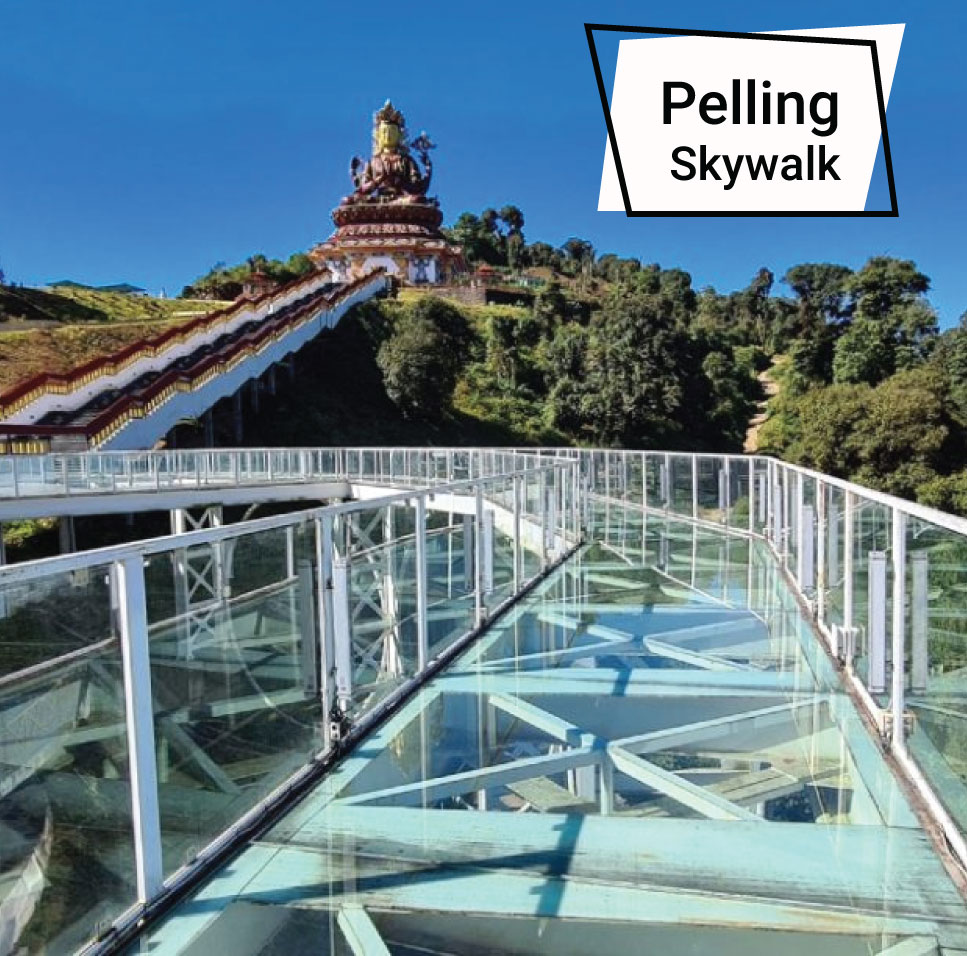 north east india tour itinerary, pelling skywalk